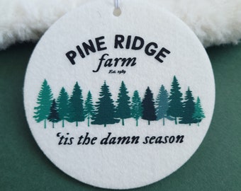 Tree Farm Ornament Air Freshener | Pine Ridge Christmas Trees | Tis the Damn Season Ornament