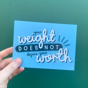 Your Weight Does Not Define Your Worth Postcard Print - Body Positive, Mental Health, Inspirational Quote Postcards - Hand Designed A6 Card