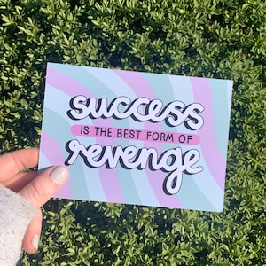 Impression de carte postale Le succès est la meilleure forme de vengeance - Cartes postales de citation positives, motivantes et inspirantes - Carte A6 conçue à la main