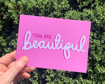 You Are Beautiful Postcard Print - Positive, Mental Health, Inspirational Quote Postcards - Hand Designed A6 Card