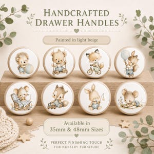 May include: Eight round drawer handles in light beige, each featuring a unique illustration of a woodland animal, including a hedgehog, bear, fox, rabbit, and mouse. The text reads Handcrafted Drawer Handles and Available in 35mm & 48mm Sizes.