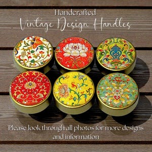 May include: Six handcrafted vintage design handles with colorful floral patterns. The handles have a gold rim and are set against a wooden background. The text reads "Handcrafted Vintage Design Handles" and "Please look through all photos for more designs and information."