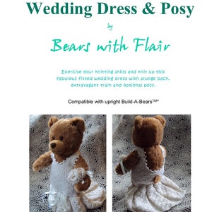 KNITTING PATTERN Instant download PDF bear wedding dress and posy fits compatible with Build a Bear teddies teddy clothes clothing image 2