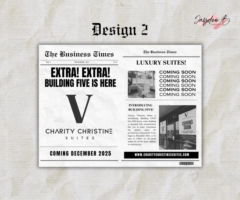 May include: A black and white newspaper announcement with the headline "EXTRA! EXTRA! BUILDING FIVE IS HERE" and the text "CHARITY CHRISTINE SUITES" and "COMING DECEMBER 2025". The announcement is for a new luxury suite building.