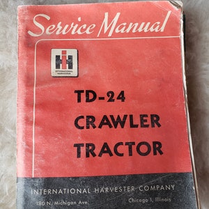 IH tractor TD-24 service manual