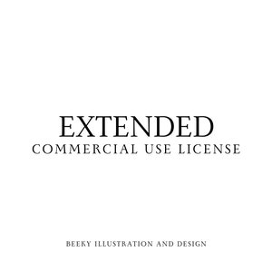 May include: Black and white text on a white background that reads "EXTENDED COMMERCIAL USE LICENSE" and "BEEKY ILLUSTRATION AND DESIGN".