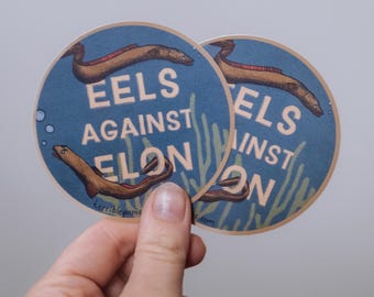 Eels Against Elon Vinyl Sticker aktywista protest naklejka pieprzyć elon musk pieprzyć trump pro-choice aborcja ciężki obowiązek koło na zewnątrz półton