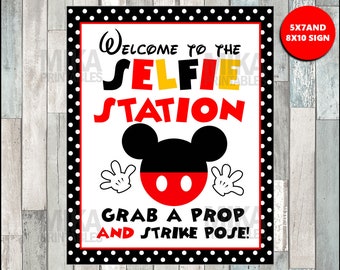 Printable Mickey Mouse Welcome to the Selfie Station 8x10 Party Sign, Grab a Prop, INSTANT DOWNLOAD