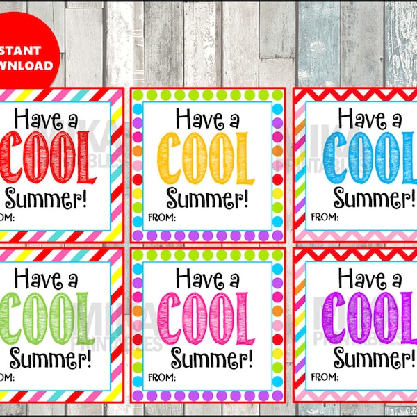 Have a COOL Summer Card, End of the school year, card, Printable INSTANT DOWNLOAD