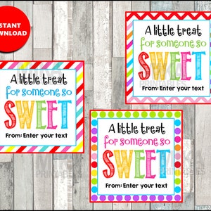 Instant download, treat for someone so sweet tag, editable gift tag, treat, teacher so sweet, back to school, meet the teacher tag, teacher