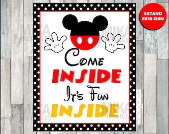 Printable Mickey Mouse 5x7 and 8x10 Come Inside, It's Fun Inside Party Sign, INSTANT DOWNLOAD