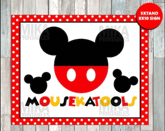 Printable Mickey Mouse 5x7 and 8x10 Mousekatools Party Sign, INSTANT DOWNLOAD