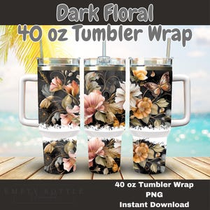 Dark Flower Wrap for 40oz Tumbler, Floral PNG Tumbler Design, Butterfly Sublimation Designs Downloads for 40 oz Tumbler