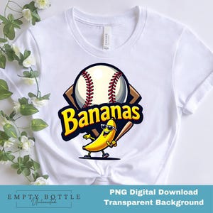 Let&#39;s Go Bananas Baseball PNG Sports Team Mascot Funny Banana Playing Baseball Sublimation Digital Download Printable Shirt Apparel
