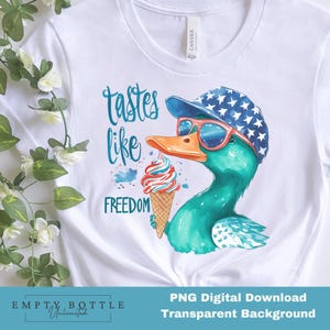 Tastes Like Freedom PNG, Funny Duck Digital Download, Duck Hunting Sublimation PNG, 4th of July Duck Patriotic Sublimation png