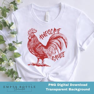 Super sauce coq PNG, t-shirt drôle, T-shirt poulet, sauce piquante, chemise drôle de poulet, chemise sarcastique, chemise sriracha, cadeau gourmand