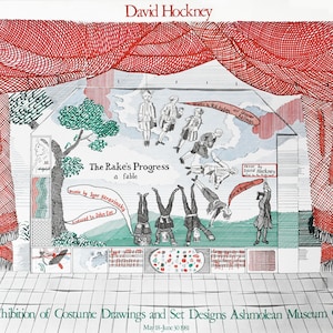 May include: Poster for an exhibition of costume drawings and set designs by David Hockney. The artwork depicts a stage scene with figures, text, and red curtain details. The text includes "The Rake's Progress" and exhibition details.