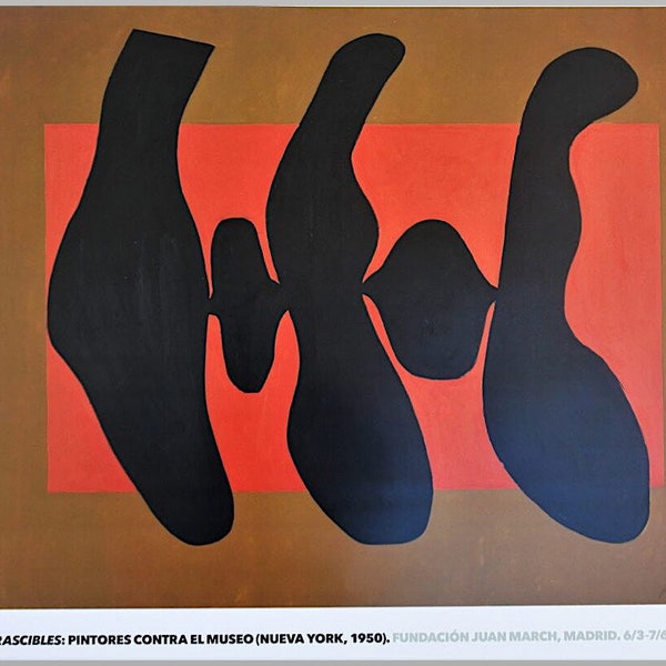 ROBERT MOTHERWELL - 'La Danse II' - originales Ausstellungsplakat (Limitierte Erstauflage. Fundacion Juan March, Madrid)