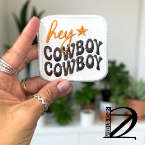 Hey Cowboy- iron on patch