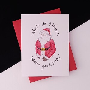 Quelle est la différence entre vous et le père Noël ? Carte