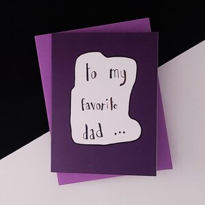 to my favorite dad... Card