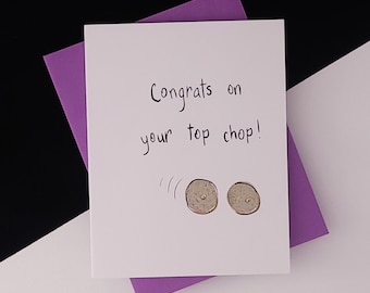 Congrats on Your Top Chop! Card