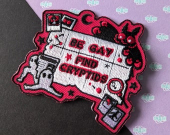 Be Gay Find Cryptids Embroidered Patch