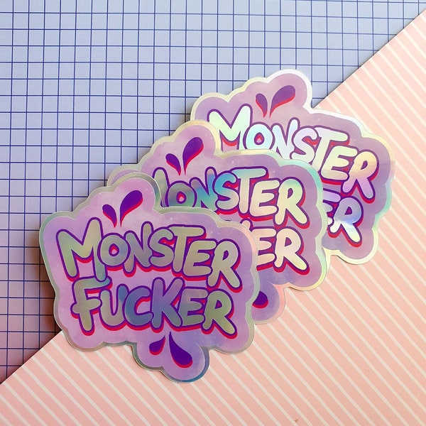 Monster Fucker Holographic Sticker