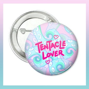 Tentacle Lover 38mm Pinback Button