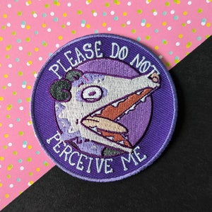 Please Do Not Perceive Me Possum Embroidered Iron On Patch