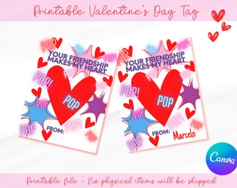 Valentine's day tag, treat valentine's day tag, printable valentine day tag, printable editable, your friendship, You make my heart pop