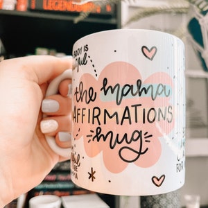 The Mama Positive Affirmations Mug | Mom Positive Affirmations Mug | Mama Mug | Gifts for Moms | Mother's Day Gift | DoodlebugCreativeCo