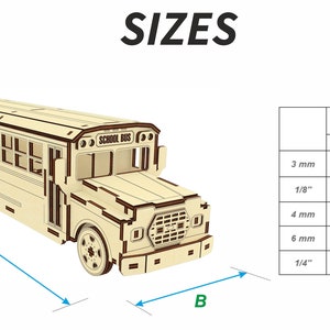 Puede incluir: Un kit de modelo de madera de un autob&uacute;s escolar con las palabras "SCHOOL BUS" impresas en el lateral. El kit est&aacute; disponible en diferentes tama&ntilde;os, con las dimensiones indicadas en una tabla. La tabla muestra las dimensiones en pulgadas y mil&iacute;metros, as&iacute; como el grosor del material.