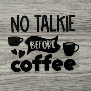 コーヒーの前に話さないで 面白いビニールデカール/ステッカー