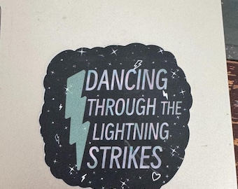 Dancing Through the Lightning Strikes Holographic Sticker | Inspirational Celestial Vinyl Decal | Iridescent Storm Aesthetic