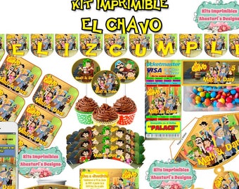 Printable Kit El Chavo Animated editable + candy bar (candy table) toppers wrappers invitations pennants