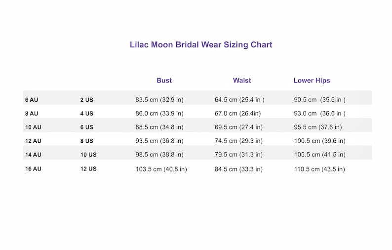 May include: Lilac Moon Bridal Wear Sizing Chart with measurements in inches and centimeters for bust, waist, and lower hips. Sizes are listed in Australian (AU) and US sizes.