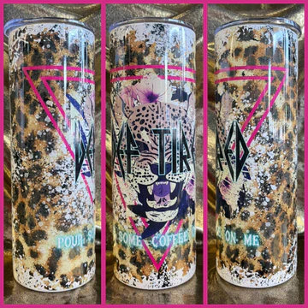 TUMBLER Def Tired, Pour Some Coffee on Me, Leopard Print, Mothers Day