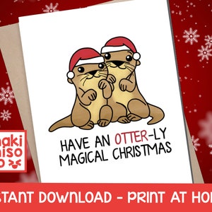 Instant Download: OTTER CHRISTMAS Card - Print at home Love Santa Print holidays Cute Animal Pun Food Couple otter kawaii otterly