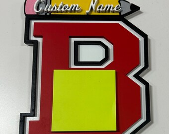 Teacher Sticky Note "B" Holder/Teacher Gift
