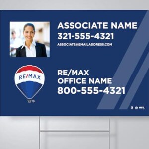 Custom Designed REMAX Yard Sign - 18