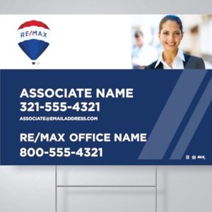 Custom Designed REMAX Yard Sign - 18