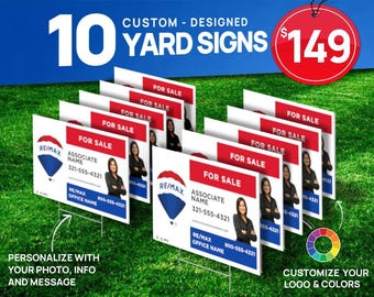 REMAX Yard Signs - 18"x24" - FREE Metal Stakes included - 10 Custom Yard Signs Bundle - Free Design - Customize Printed Colors