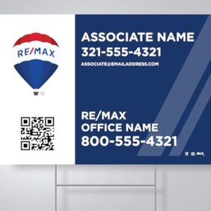 Custom Designed REMAX Yard Sign - 18