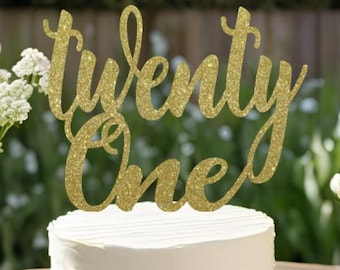 Twenty One Cake Topper: 21st Birthday Decoration