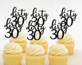 Topper per cupcake glitterati "Dirty 30": decorazioni per la festa del 30° compleanno - 12 pezzi
