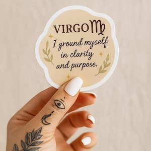 Virgo Zodiac Affirmation Sticker &quot;I Ground Myself&quot; | Earth Sign Astrology Decal | Spiritual Sticker for Journals Laptops & Water Bottles