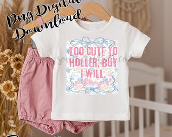 Southern Girl PNG Shirt Design – Too To Holler (Digital Download)