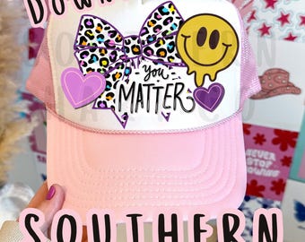 You Matter Hat Patch PNG | Sublimation Design (Digital Download)