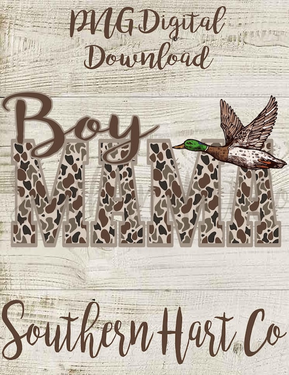 Boy Mama Duck Camo PNG, Southern Charm (Digital File)